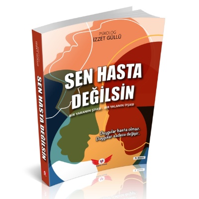 Sen Hasta Değilsin